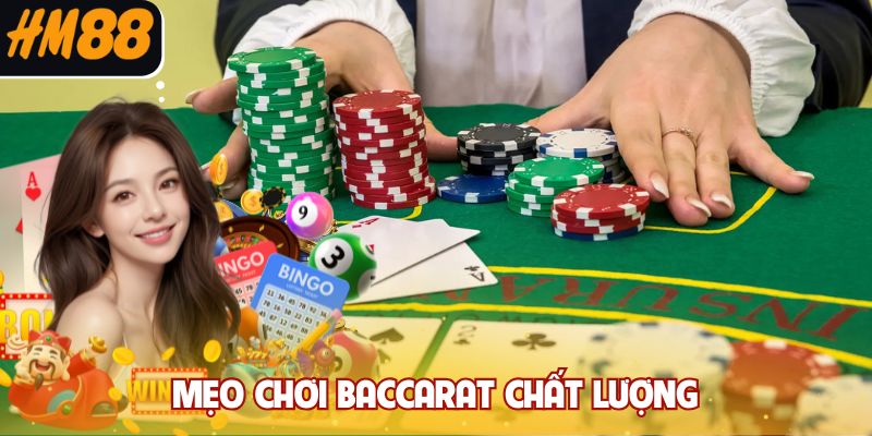 Mẹo chơi baccarat chất lượng